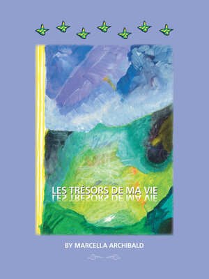 cover image of Les Trésors De Ma Vie